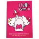 Hello Kitty Double B/5 vonalas füzet 40 lapos