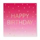 Happy Birthday Golden Pink szalvéta 20 db-os 33x33 cm FSC